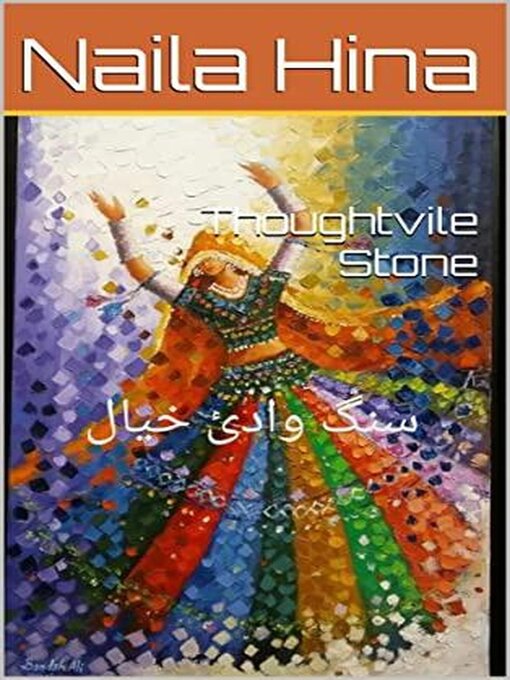 Title details for Thoughtvile Stone سنگ وادیٔ خیال by Naila Hina - Available